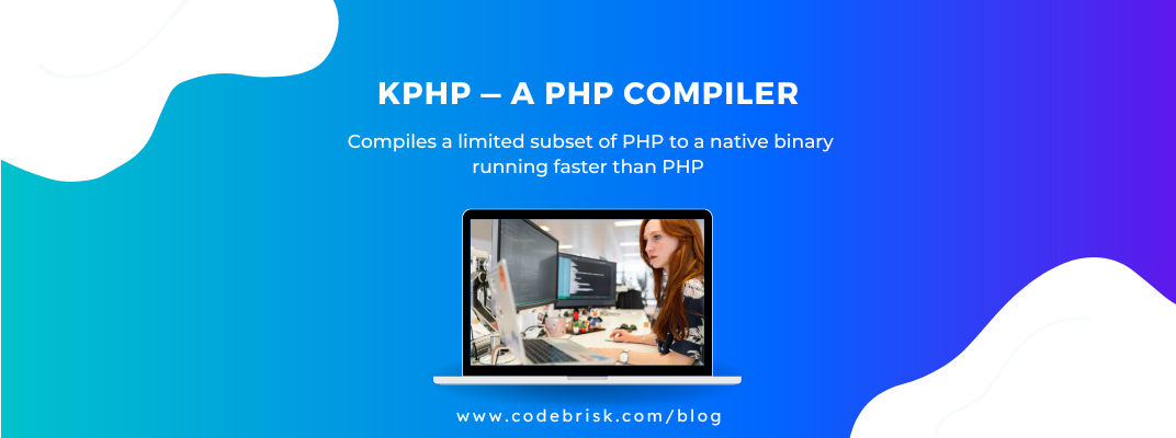 KPHP - A Robust PHP Compiler for Better Code Optimization cover image